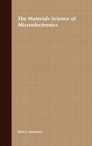 Materials Science of Microelectronics