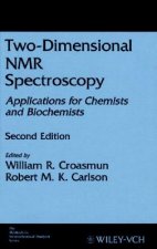 Two-Dimensional NMR Spectroscopy - Applications for Chemists and Biochemists 2e