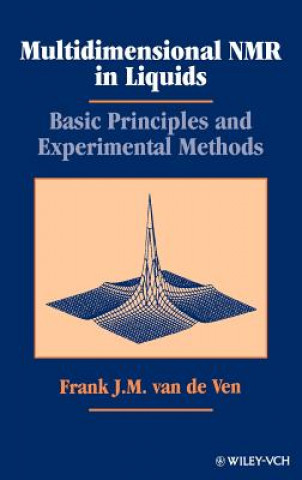 Multidimensional NMR in Liquids - Basic Principles  and Experimental Methods