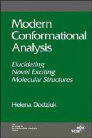 Modern Conformational Analysis - Elucidating Novel  Exciting Molecular Structures