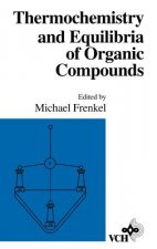 Thermochemistry and Equilibria of Organic Compounds