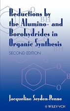 Reductions by the Alumino- and Borohydrides in Organic Synthesis 2e