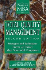 Total Quality Management - Strategies & Techniques  Proven at Today's Most Successful Companies 2e