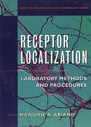 Receptor Localization -  Laboratory Methods and Procedures