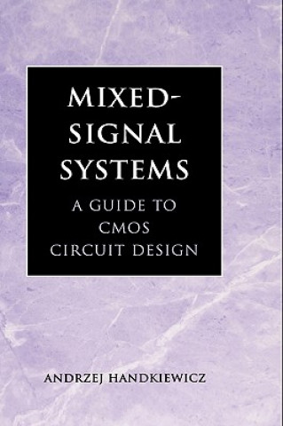 Mixed-Signal Systems - A Guide to CMOS Circuit Design