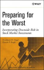 Preparing for the Worst - Incorporating Downside Risk in Stock Market Investments
