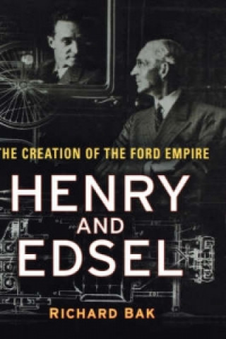 Henry and Edsel