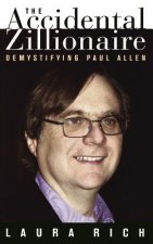 Accidental Zillionaire: Demystifying Paul Alle Allen