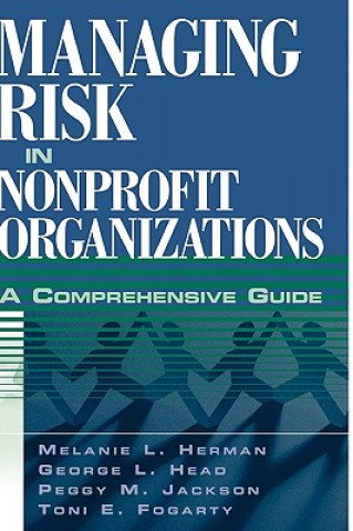 Managing Risk in Nonprofit Organizations - A Comprehensive Guide V 1