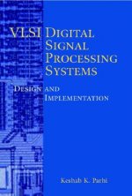 VLSI Digital Signal Processing