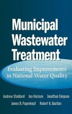 Municipal Wastewater Treatment - Evaluating Improvements in National Water Quality