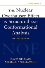 Nuclear Overhauser Effect in Structural and Conformational Analysis 2e