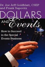 Dollars & Events - How to Suceed in the Special Events Business