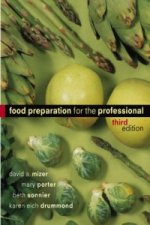 Food Preparation for the Professional, 3rd Edition
