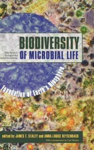 Biodiversity of Microbial Life - Foundation of Earths Biosphere