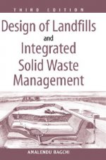 Design of Landfills and Integrated Solid Waste Management 3e