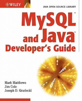 MySQL and Java Developer's Guide