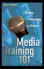 Media Training 101