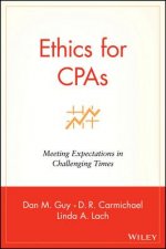 Ethics for CPAs - Meeting Expectations in Challenging Times