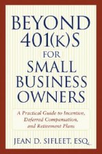 Beyond 401(k)s for Small Business Owners