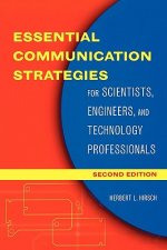 Essential Communication Strategies for Scientists, Engineers & Technology Professionals 2e