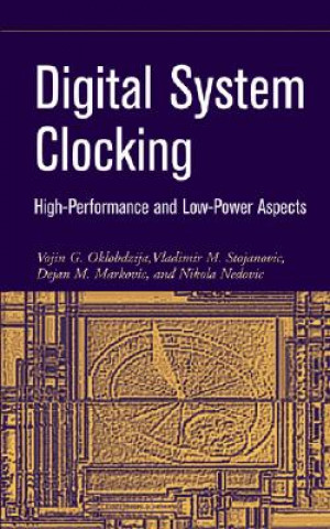 Digital System Clocking - High-Performance and Low-Power Aspects