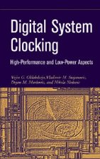 Digital System Clocking - High-Performance and Low-Power Aspects