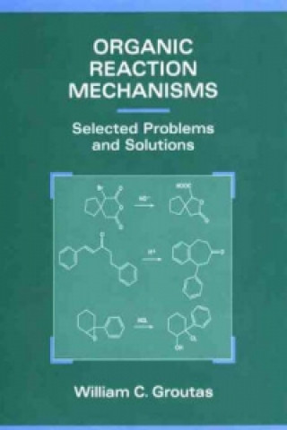 Organic Reaction Mechanisms