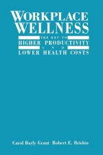 Workplace Wellness - The Key to Higher Productivity