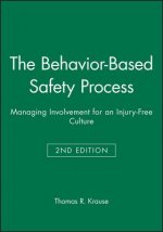 Behavior-Based Safety Process - Managing Involvement for an Injury-Free Culture 2e