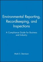 Environmental Reporting, Recordkeeping, and Inspec Inspecting