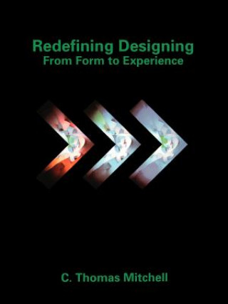 Redefining Designing - From Form to Experience
