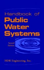 Handbook of Public Water Systems 2e