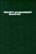 Project Management Handbook, 2nd Edition