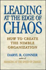 Leading at the Edge of Chaos - How to create the Nimble Organization