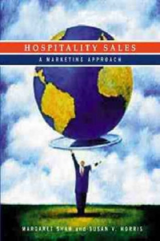 Hospitality Sales: A Marketing Approach