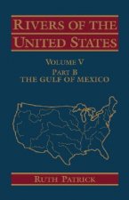 Rivers of the United States - The Gulf of Mexico V 5 Part B