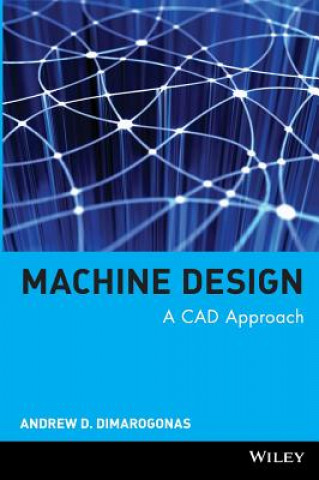 Machine Design - A CAD Approach