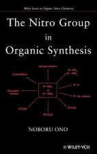 Nitro Group in Organic Synthesis