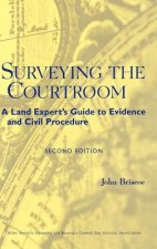 Surveying the Courtroom: A Primer for Experts  Evidence & Civil Procedure 2e