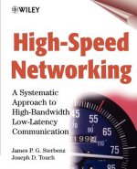 High-Speed Networking - A Systematic Approach to High-Bandwidth Low-Latency Communication