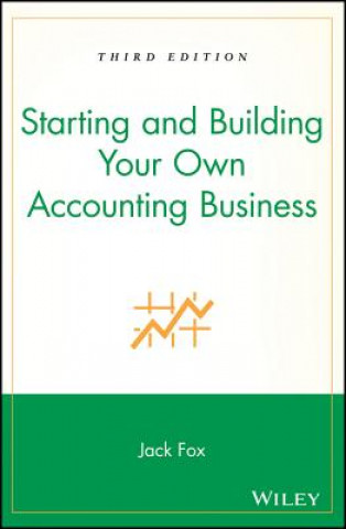 Starting & Building your Own Accounting Business 3e