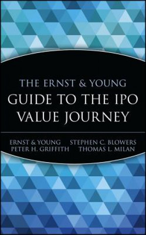 Ernst & Young Guide to the IPO Value Journey