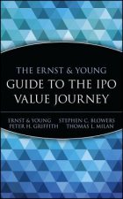 Ernst & Young Guide to the IPO Value Journey