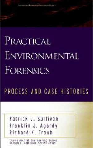 Practical Environmental Forensics: Process and Histories