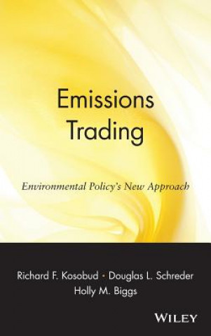 Emissions Trading - Environmental Policy's New Approach