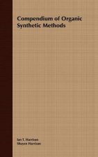 Compendium of Organic Synthetic Methods V 1