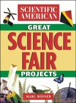 Scientific American Book of Great Science Fair Projects
