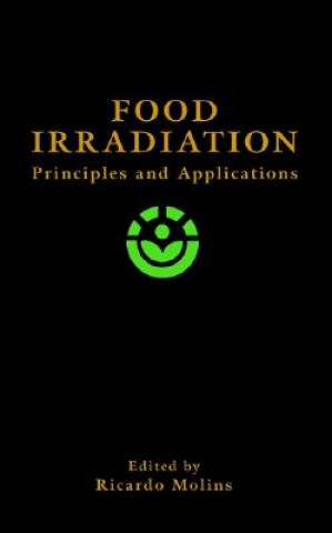 Food Irradiation - Principles and Applications