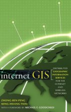 Internet GIS - Distributed Geographic Information Services for the Internet & Wireless Networks